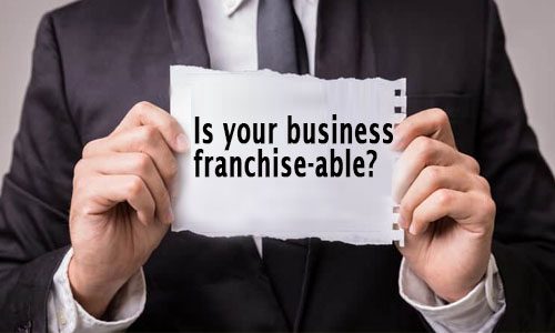 Is your business franchise-able?