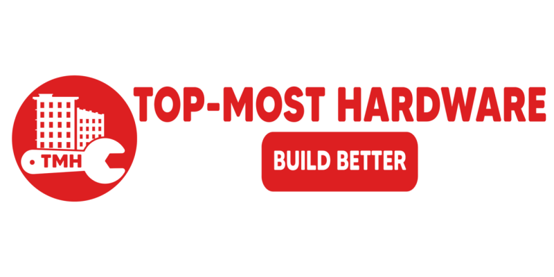 Top-Most Hardware